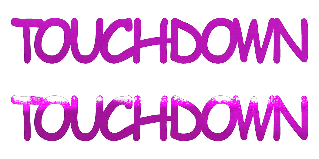 Custom-Buzz Word - TOUCH DOWN Fuchsia