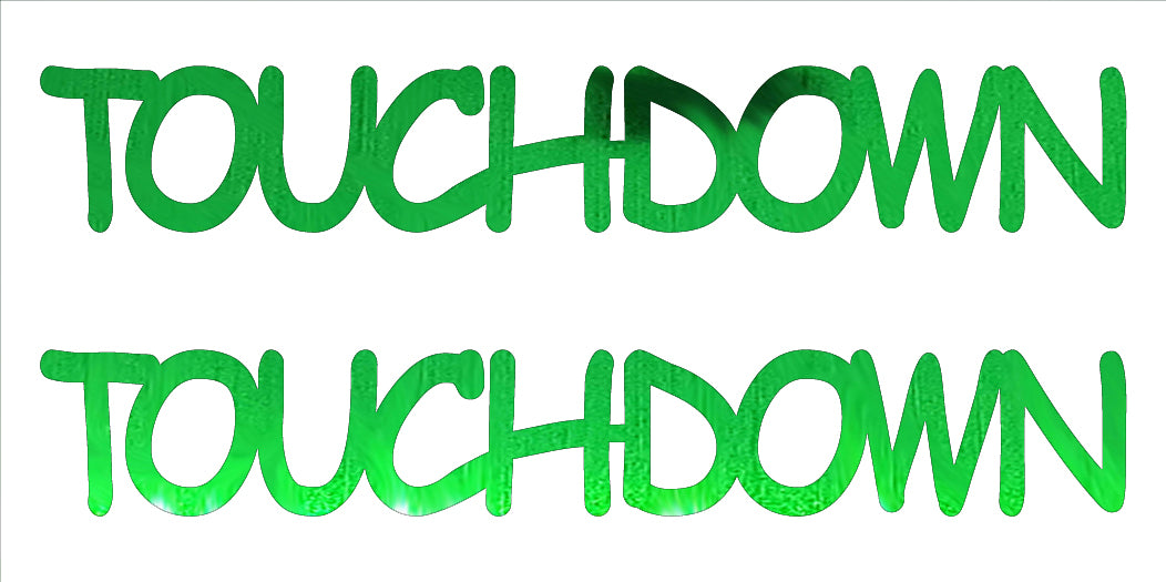 Custom-Buzz Word - TOUCH DOWN Green