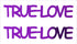 Custom-Buzz Word - TRUE LOVE Purple