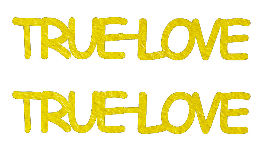 Custom-Buzz Word - TRUE LOVE Yellow Paper