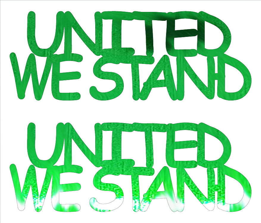 Custom-Buzz Word - UNITED WE STAND Green