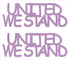 Custom-Buzz Word - UNITED WE STAND Pink