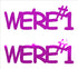 Custom-Buzz Word - WE'RE #1 Fuchsia