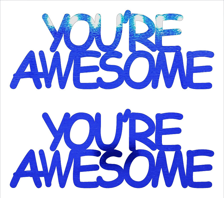 Custom-Buzz Word - YOU'RE AWESOME Blue Royal