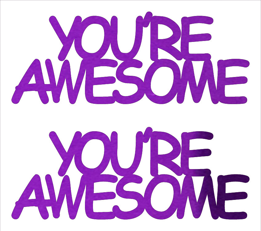 Custom-Buzz Word - YOU'RE AWESOME Purple