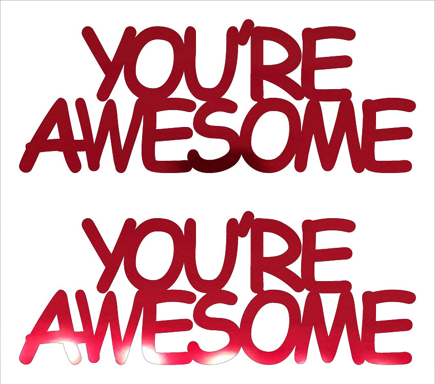 Custom-Buzz Word - YOU'RE AWESOME Red