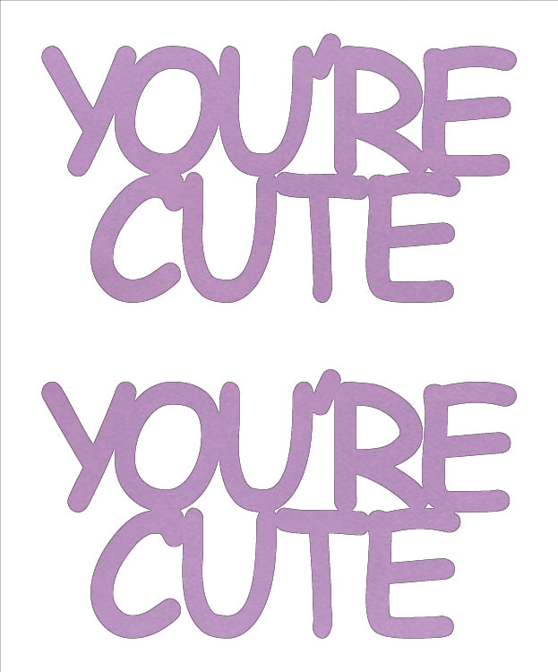 Custom-Buzz Word - YOU'RE CUTE Pink