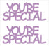 Custom-Buzz Word - YOU'RE SPECIAL Pink