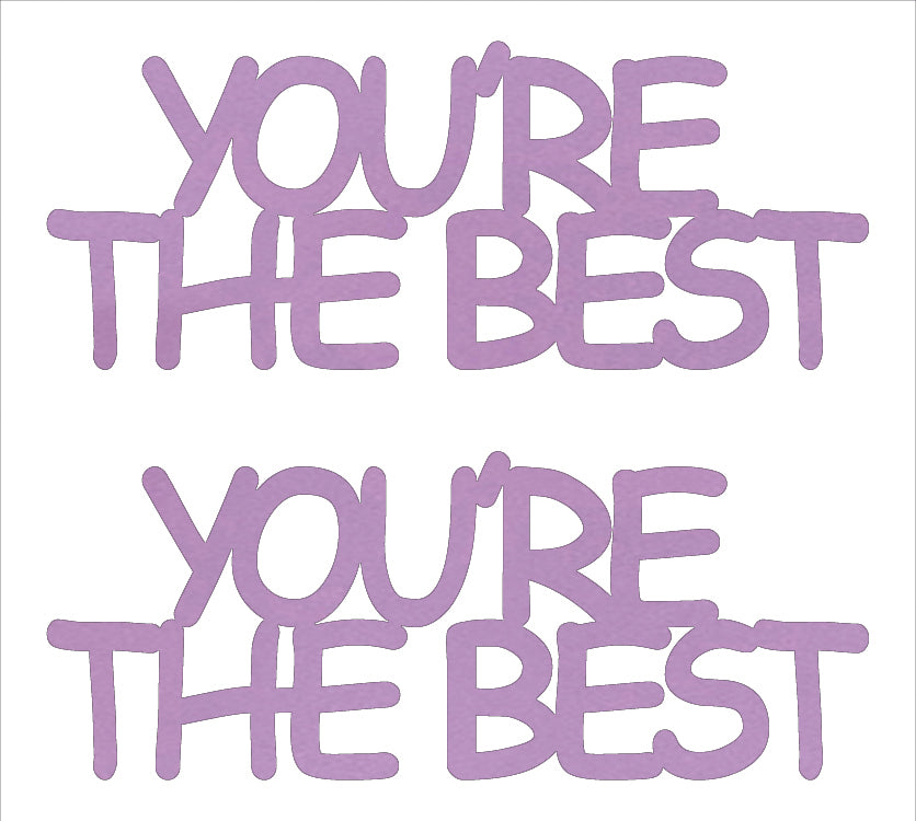 Custom-Buzz Word - YOU'RE THE BEST Pink