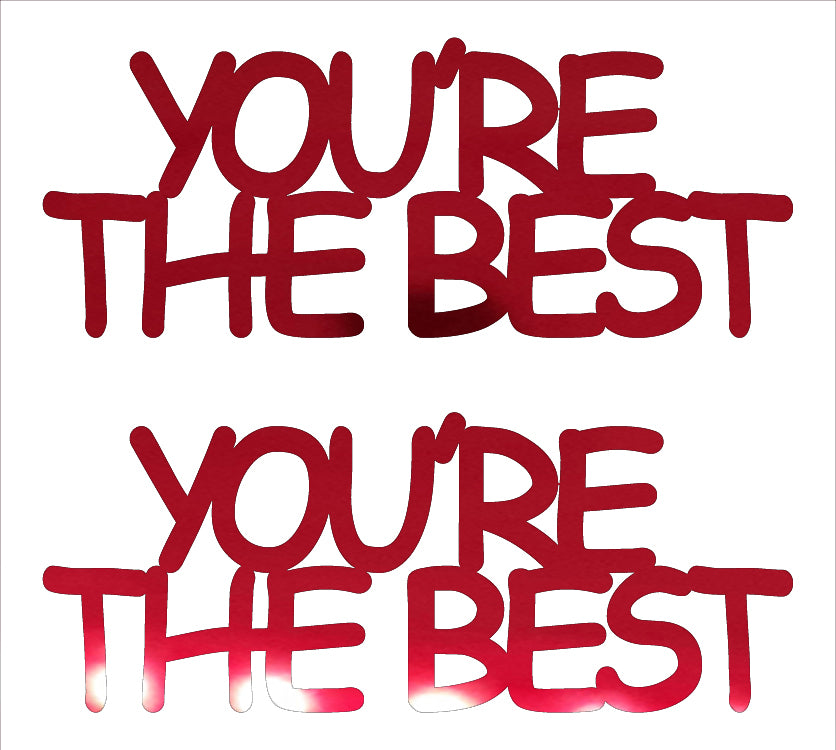 Custom-Buzz Word - YOU'RE THE BEST Red