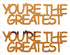 Custom-Buzz Word - YOU'RE THE GREATEST Orange