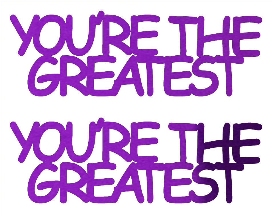 Custom-Buzz Word - YOU'RE THE GREATEST Purple