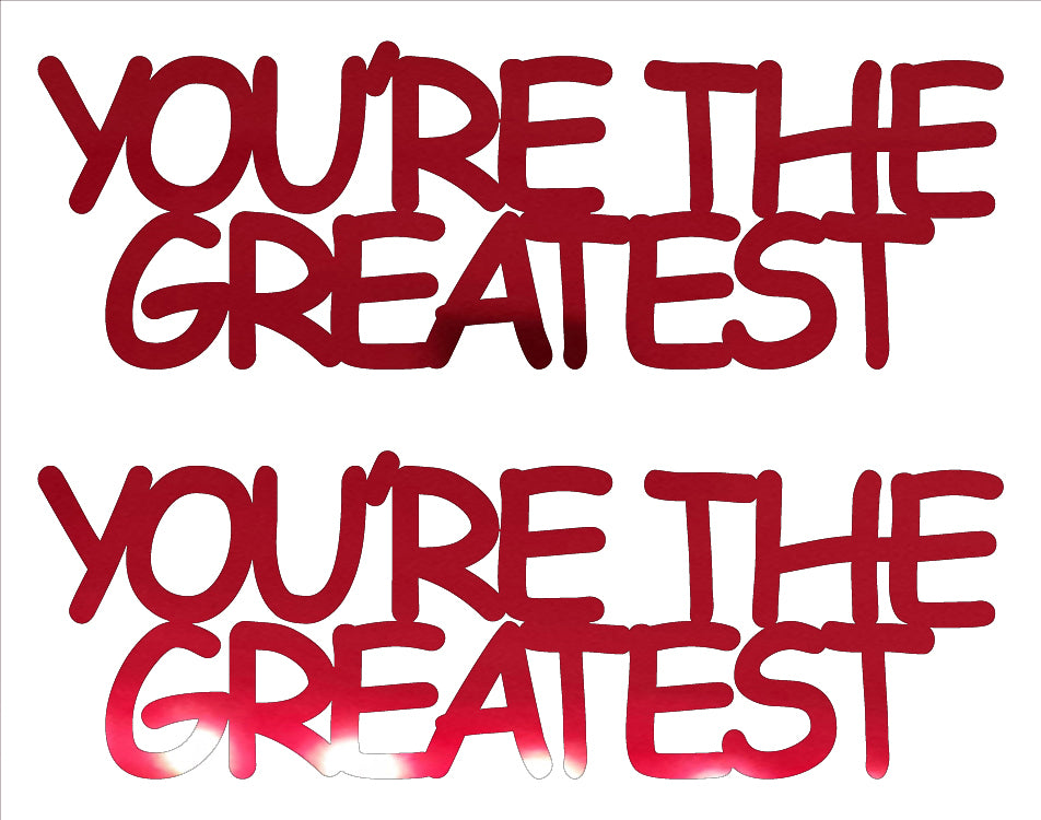 Custom-Buzz Word - YOU'RE THE GREATEST Red