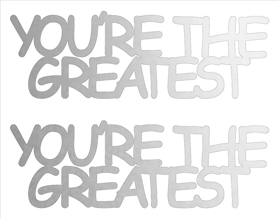 Custom-Buzz Word - YOU'RE THE GREATEST Silver